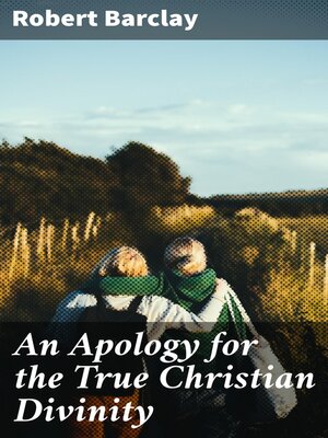 cover image of An Apology for the True Christian Divinity